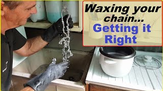 Wax a NEW chain + Re-waxing a chain