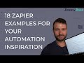 18 Zapier examples and ideas for cool workflows