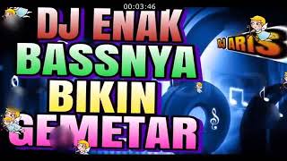 DJ ENAK P4LING BANYAK DIDENGAR ORANG   BASSNYA BIKIN GEMETAR REMIX FULL BASS 2020