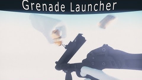 Grenade Launcher [fps animations]