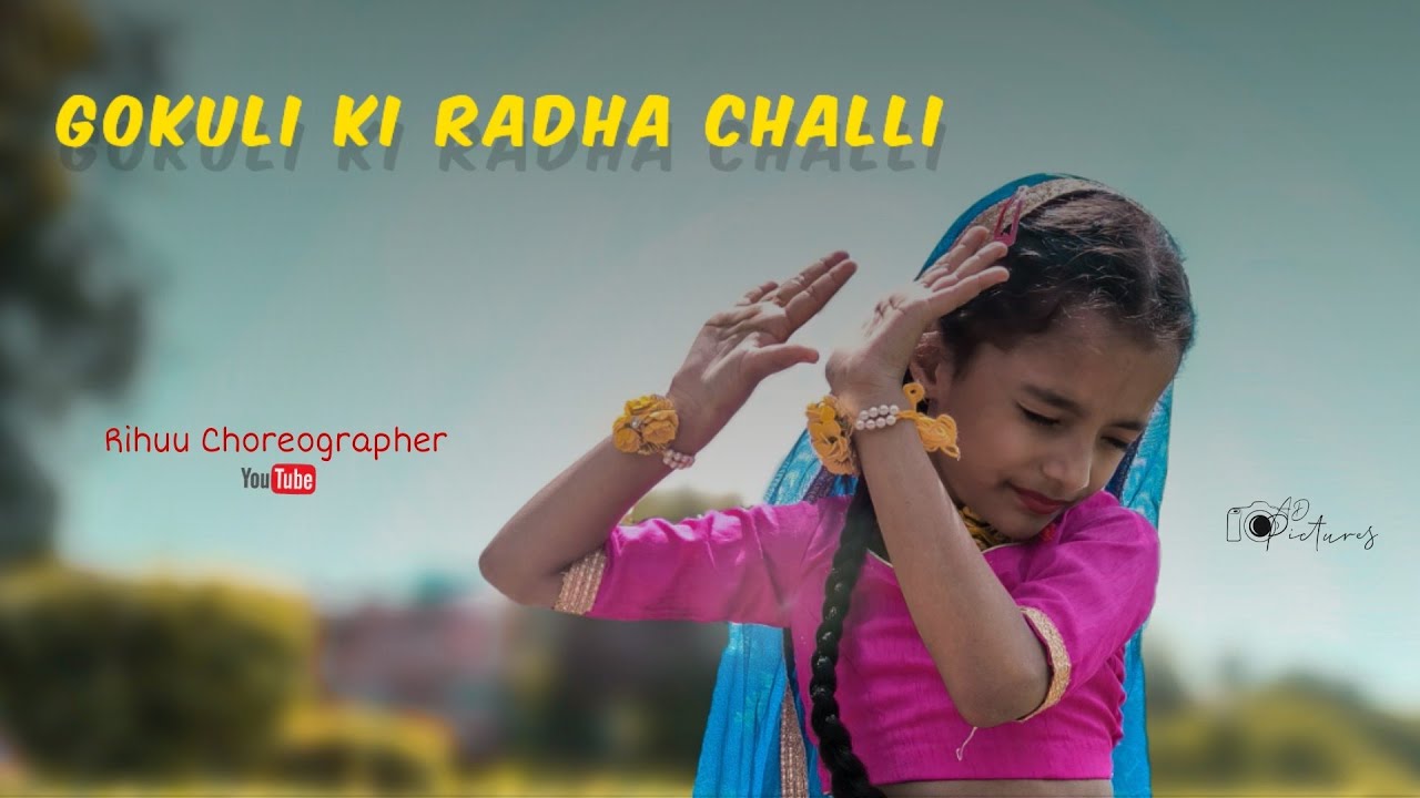 Gokuli Ki Radha challi song ।। RIHANA CORIYOGRAPHY ।। PRIYANSHI ...