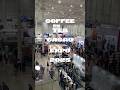 Что было на Coffee Tea Cacao Expo 2025 #coffee #tea #cacao #expo