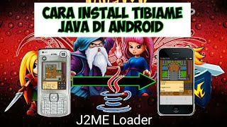 Cara Install Tibiame Java di Android Dengan Mudah