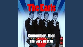 Video thumbnail of "The Earls - Remember Then"