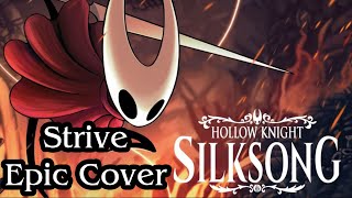 Silksong - Strive [Epic Metal Cover]