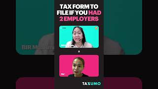 What tax form should you file if you had two employers in a year? 🤔