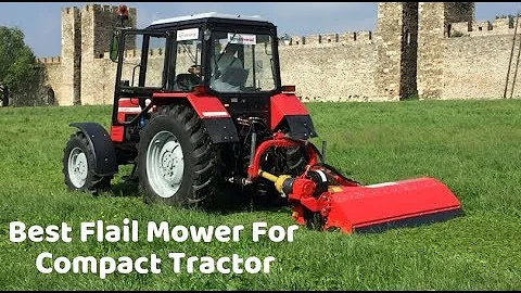 Best Flail Mower For Compact Tractor - Top Picks