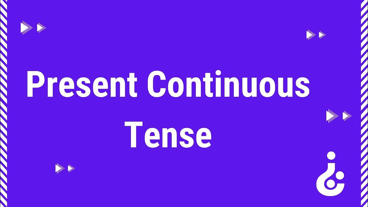 13. Tenses (2. Present Continuous) YouTube