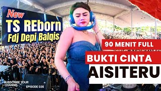 90 Minutes Full DJ Session | TS Reborn Perform | With FDJ Devi Balqis | Live in Prabumulih | Aish...
