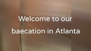 Atlanta  baecation, couple massages ,proposal,and everything in-between