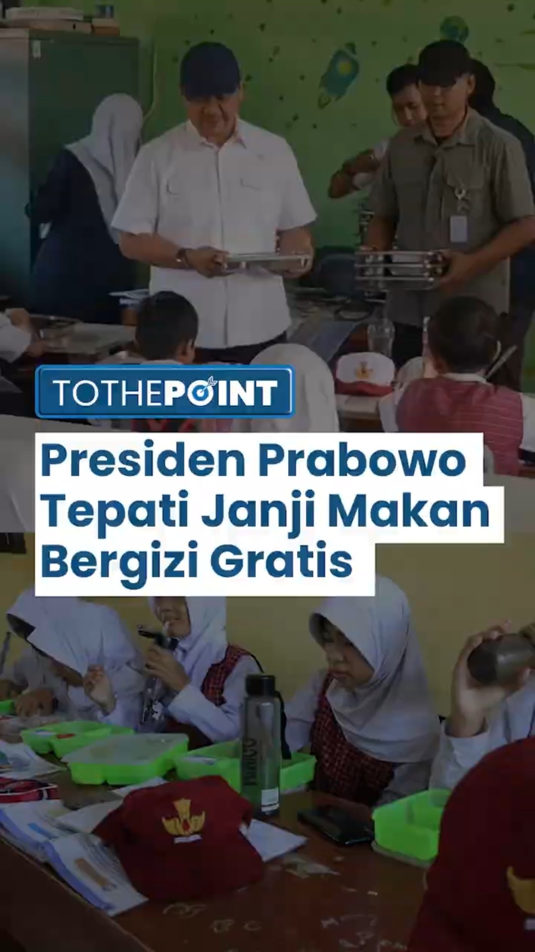 Presiden RI Prabowo Subianto dan Wapres Gibran Tepati Janji Program Makan Gratis, Mulai Januari 2025