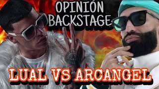 Opinion Lual vs Arcangel!