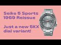 Seiko 5 Sports 1969 Reissue - just a new dial &amp; bezel insert!