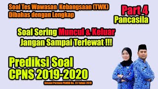 Soal CPNS 2019 2020 Tes Wawasan Kebangsaan TWK Part 4 - Pancasila - Soal Yang Sering Muncul