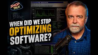 When Did We Stop Optimizing Software? | Shop Talk #85 screenshot 5