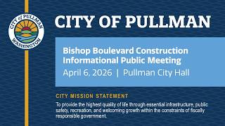 2026-04-06 Bishop Blvd Construction Informational Public Meeting