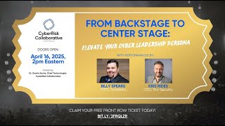 From Backstage to Center Stage: Elevate Your Cyber Leadership Persona