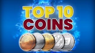 Top 10 Cryptocurrencies You Should Keep Watch On