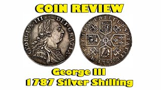 Review: 1787 George III Silver Shilling
