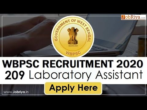 WBPSC 209 Laboratory Assistant Recruitment 2020 | Detail Notification Online Form