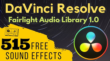 Davanci Resolve Fairlight Audio Library. Free sound effects in Resolve 16.2. English 2020