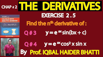 Ch# 2| Derivatives | Exercise 2.5 |nth derivative| [Question 3 & 4] | Calculus by SM Yusuf Lec 9