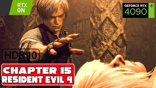 Resident Evil 4 Remake Chapter 15: Complete Walkthrough Guide (4K HDR + RTX On)