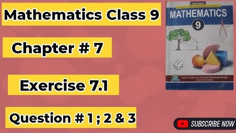 Mathematics Class 9 AJK Board New Book 2025 Chapter # 7 Exercise 7.1 Question # 1 ; 2 & 3