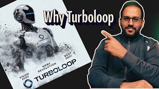 What is Turboloop ? Why You Should Be Cautious while Selecting a Project Now ....MUST WATCH ✅