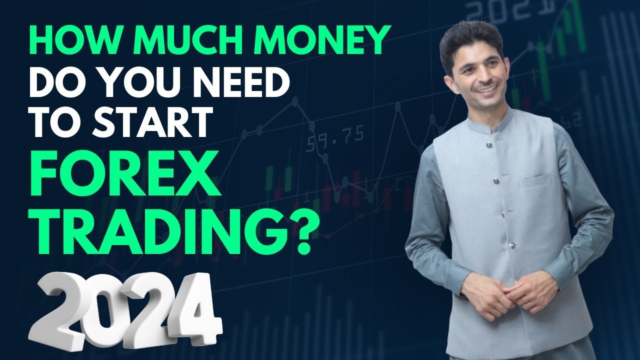How much money do you need to start forex trading in 2024 | Tani ...