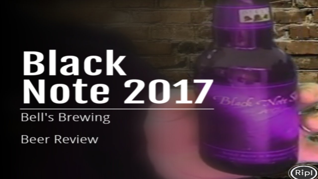 Episode 109: Black Note 2017 - Bell's Brewing