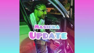 Masicka - Update | Official Audio