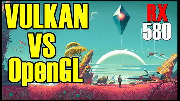 VULKAN vs OpenGL | No Man