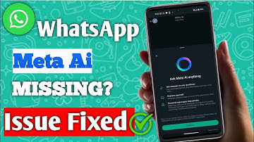 Meta AI Not Showing on WhatsApp? Try These Fixes NOW.