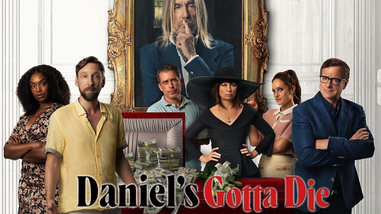 Daniel's Gotta Die 2022 Film | Joel David Moore, Jason Jones, Mary Lynn Rajskub, Bob Saget | Review