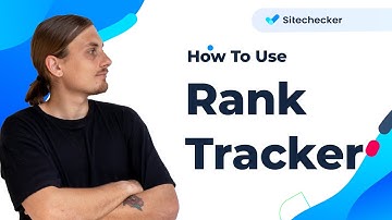 How to Use Keyword Rank Tracker [Tool for Monitoring Website Positions in Google]