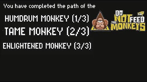 Do Not Feed the Monkeys: Every Ending