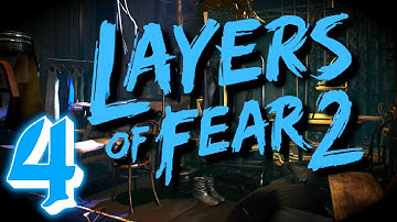 Layers of Fear 2 | Part 4: Going Off-Script