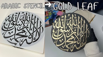 Arabic Calligraphy Stencil Tutorial | Step by Step Islamic Art with Gold Leaf