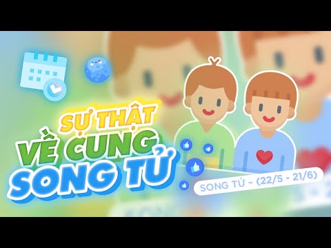 Sự Thật Về Tính Cách Của Song tử - 21 Tính Cách Đặc Trưng Của Cung Song Tử