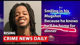 Crime News Daily-Smiling in Mug shots - out on bond murders - Dont sit in your car on your phone!