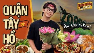 24H FOOD TOUR QUẬN TÂY HỒ | Khi Hà Nội gặp thế giới