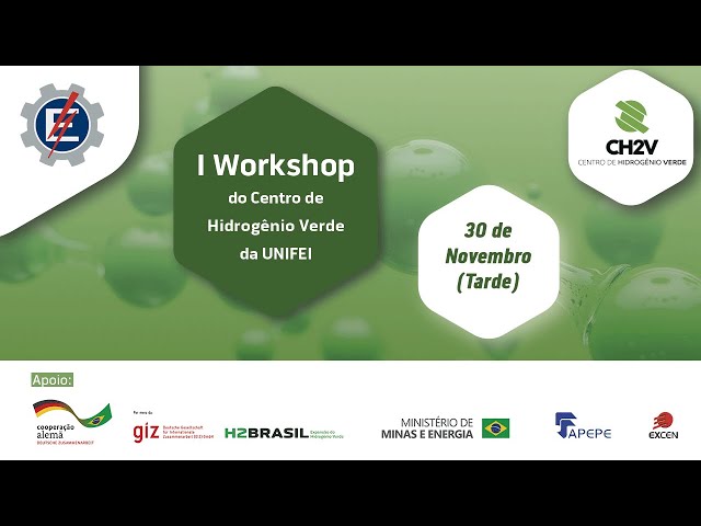 Universidade Federal de Itajubá no LinkedIn: II Workshop do Centro de  Hidrogênio Verde da UNIFEI Dias 03 e 04/08, no…