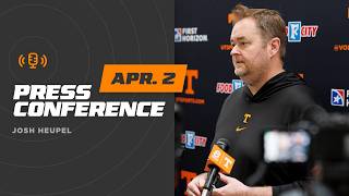 Josh Heupel Press Conference April 2 2026
