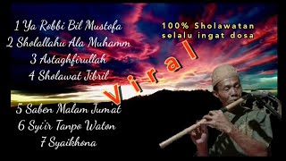 Sedih Seruling Mbah Yadek - Ful Album || Sholawat instrumen  #music#Mbahyadek #fulsholawatan