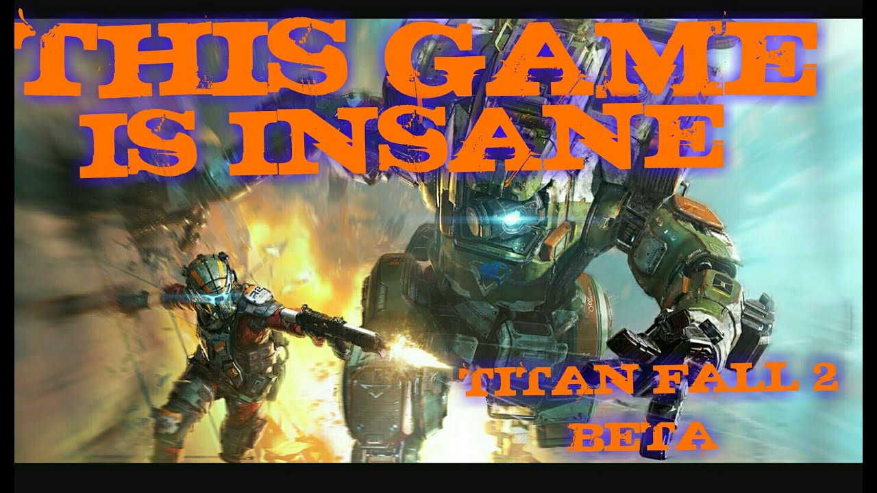 "MY FIRST GAME"TITAN FALL 2 PRE ALPHA TECK TEST