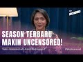 Trailer - Uncensored with Andini Effendi season 4