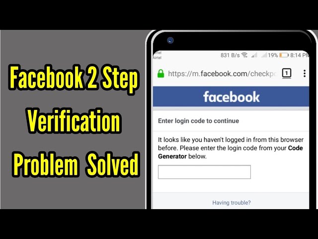 Two step authentication facebook lost phone, Fb login code problem