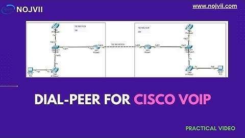Dial-Peer configuration for Cisco VOIP or Telephony services | NOJVII