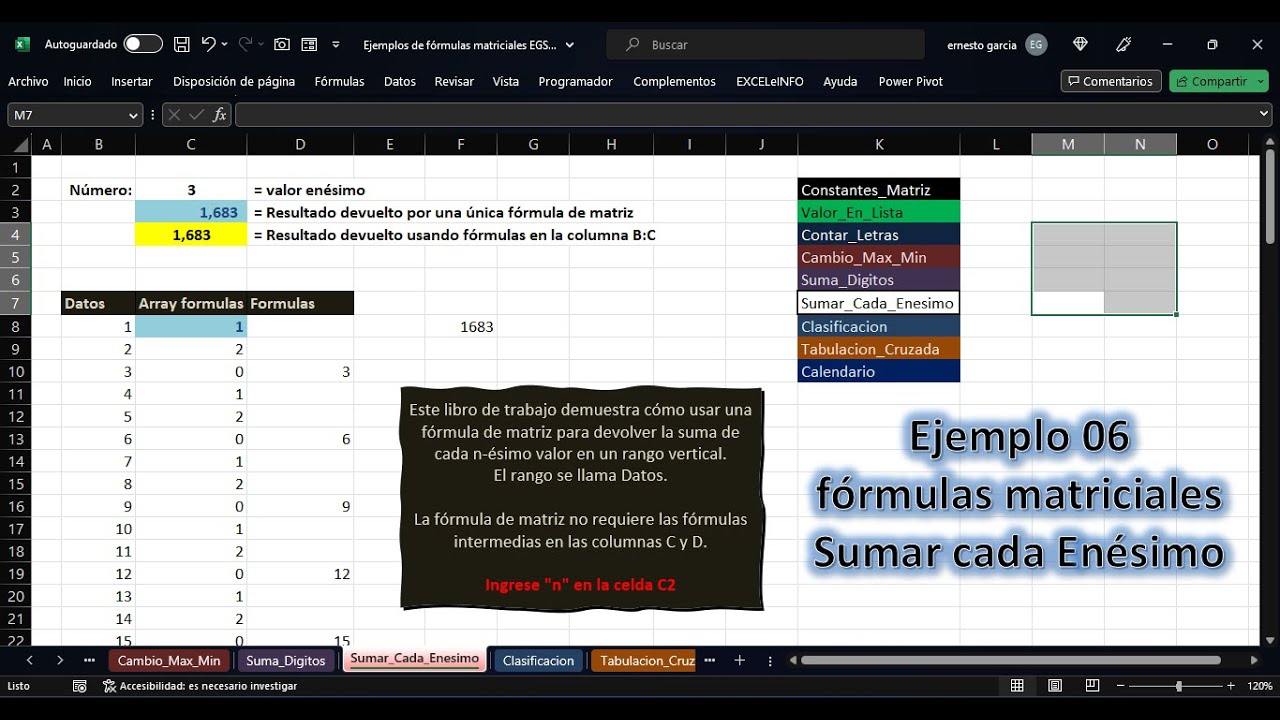 Ejemplo 06 Fórmulas Matriciales Excel Sumar cada Enésimo